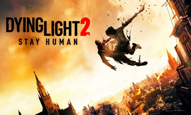 معرفی بازی dying light 2 stay human